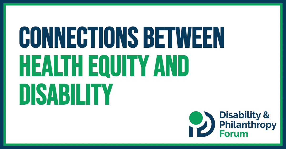 Connections Between Health Equity and Disability Disability