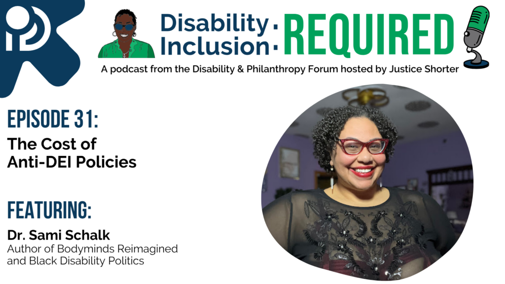 Promo for Episode 31 of Disability Inclusion Required featuring Dr. Sami Schalk.